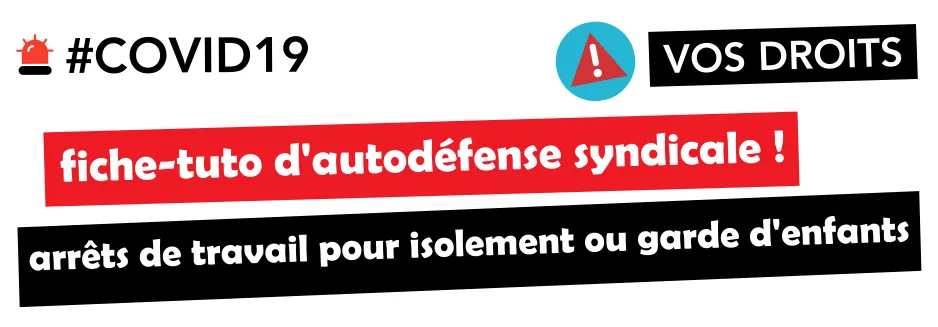 COVID-19 : les salarié.e.s en isolement ou en garde d'enfant