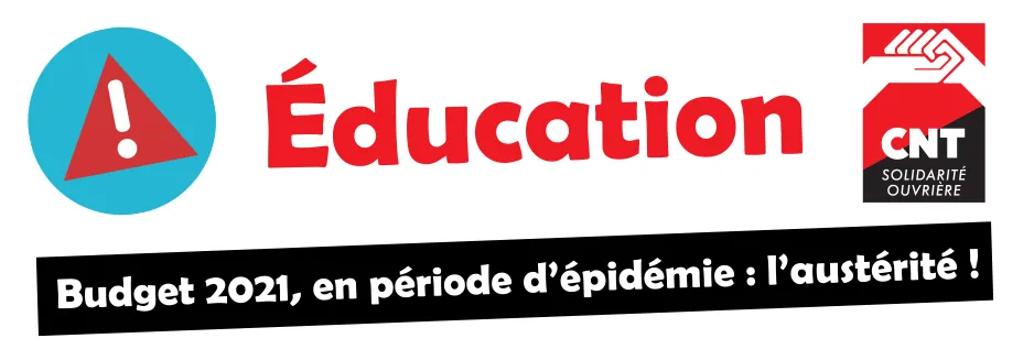 Budget 2021, en période d’épidémie : l’austérité !