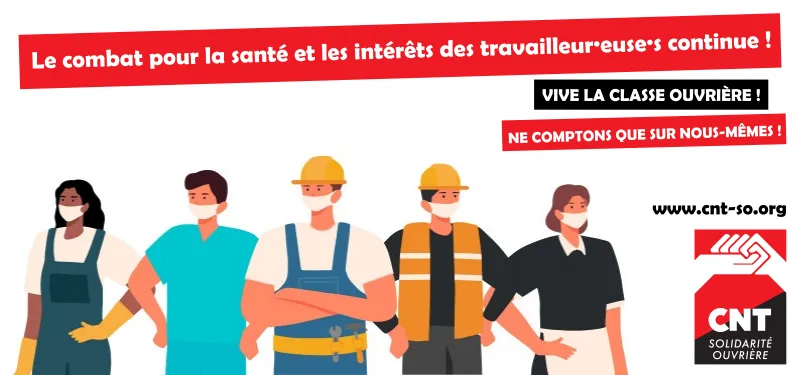 COVID-19 : le combat pour la santé et les intérêts des travailleur·euses continue !