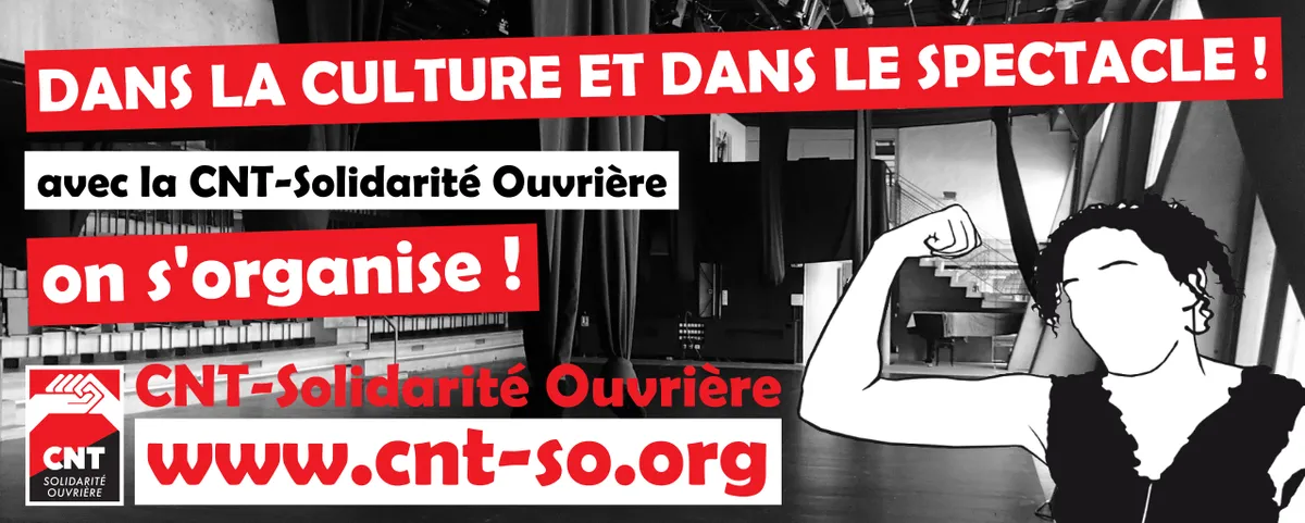 Travailleur·euses du secteur du spectacle et de la culture on s’organise et on revendique !