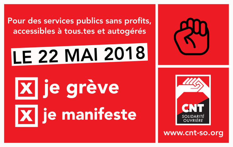 22 mai 2018, tous et toutes en lutte pour défendre les services publics ! Le rapport de force, c'est maintenant !