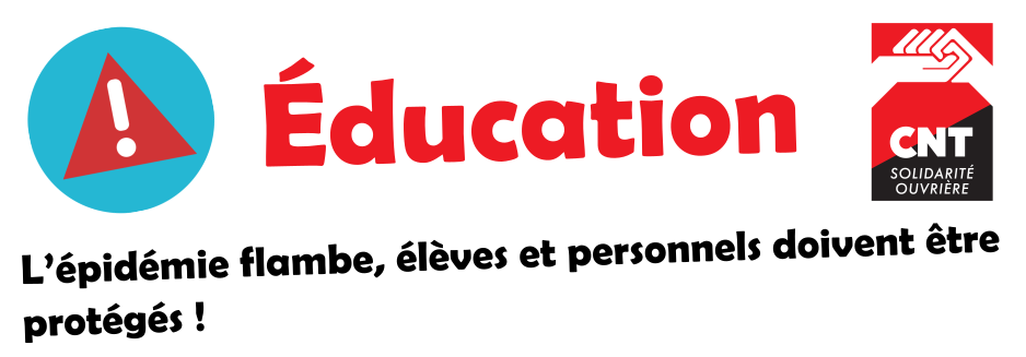 L'épidémie flambe, élèves et personnels doivent être protégés !