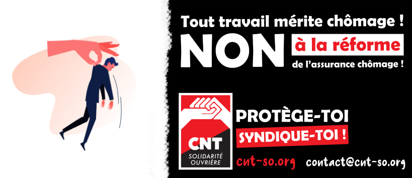 Assurance chômage : la casse de nos droits continue !