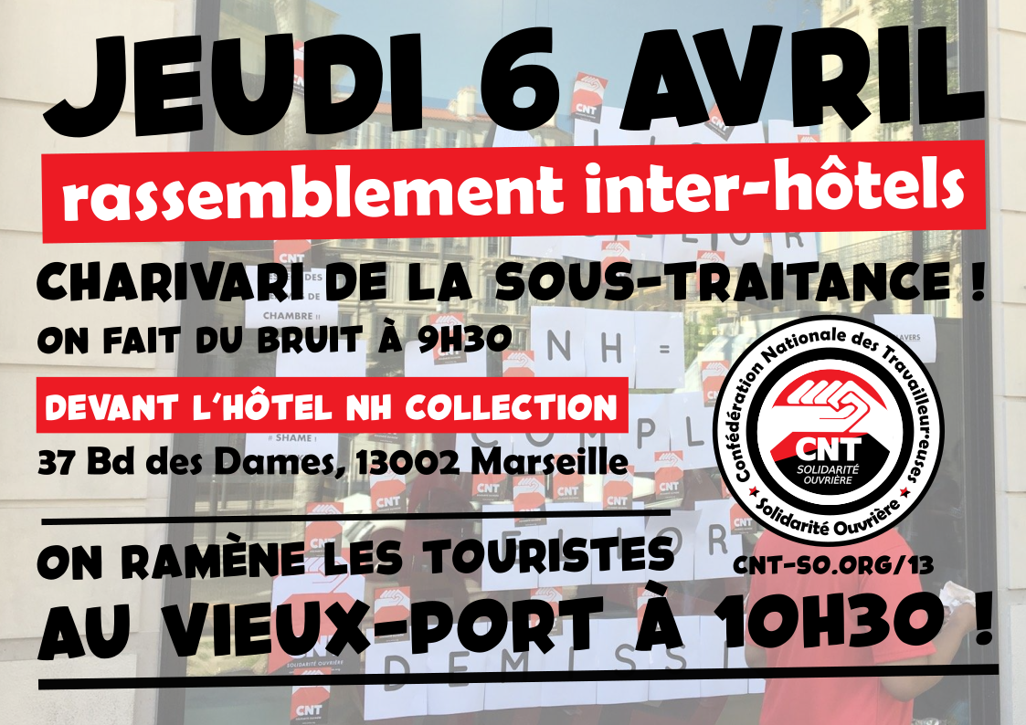 Retraites, conditions de travail, salaires… 06 avril : la sous-traitance hôtelière marseillaise dans la grève !
