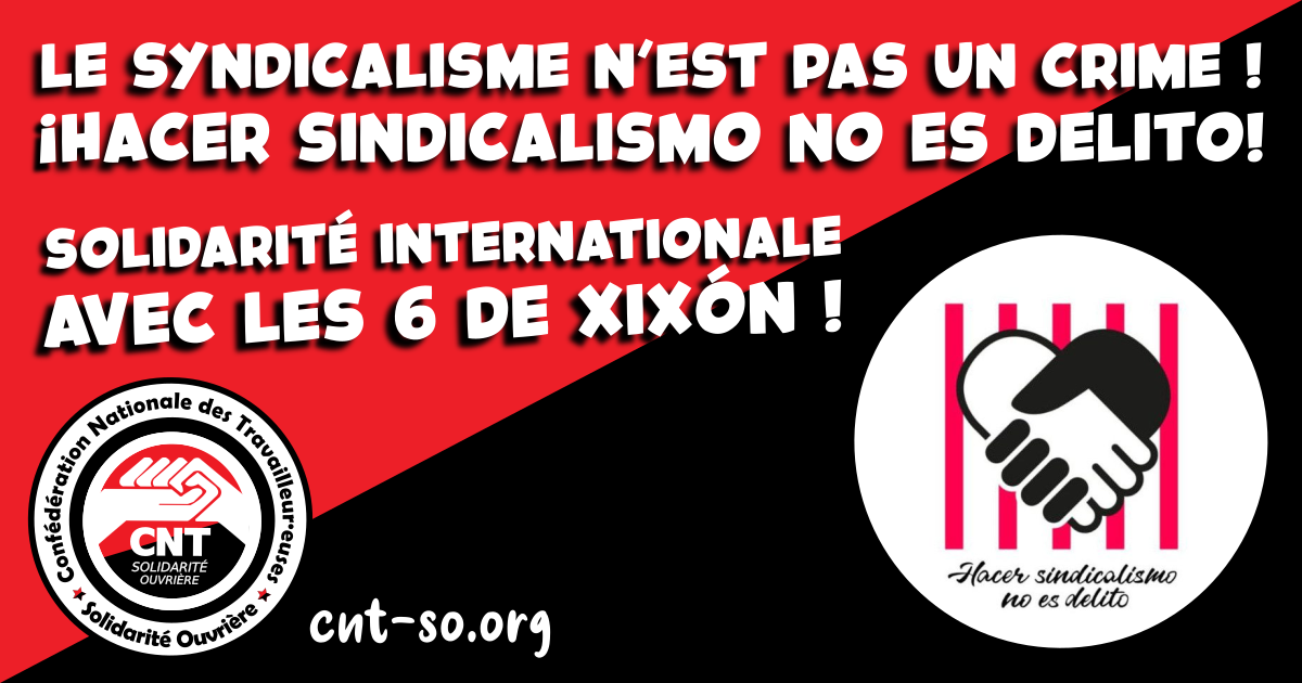 Le syndicalisme n’est pas un crime ! Liberté et amnistie pour les 6 de la Suiza (Espagne)